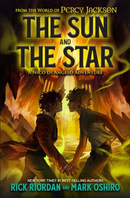 The Sun and the Star by Rick Riordan and Mark Oshiro